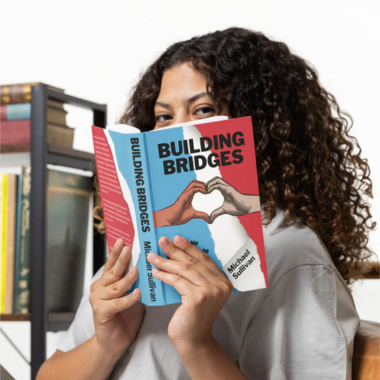 Building Bridges: Can We Love & Relate in a Polarized World? - Hardcover